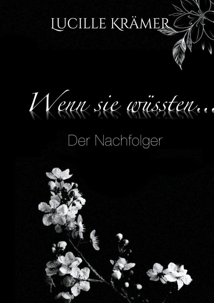 Wenn sie wüssten...: Der Nachfolger