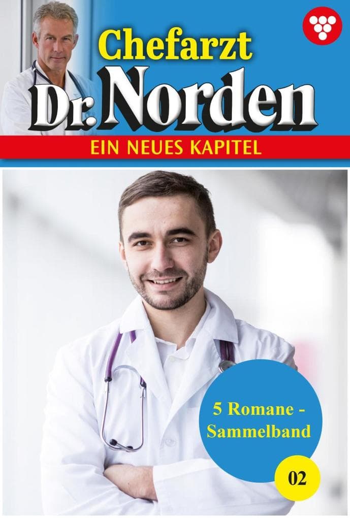 5 Romane: Chefarzt Dr. Norden - Sammelband 2 - Arztroman
