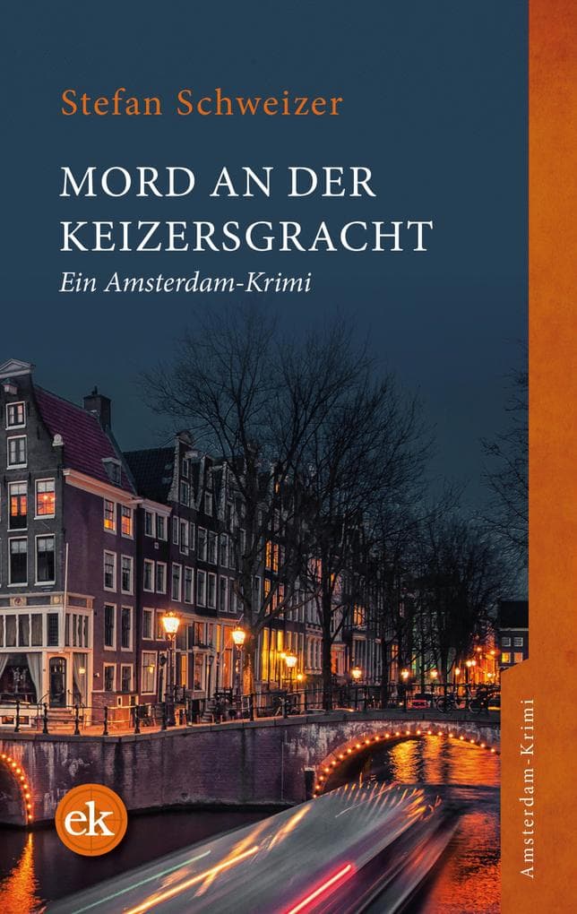 Mord an der Keizersgracht: Ein Amsterdam-Krimi
