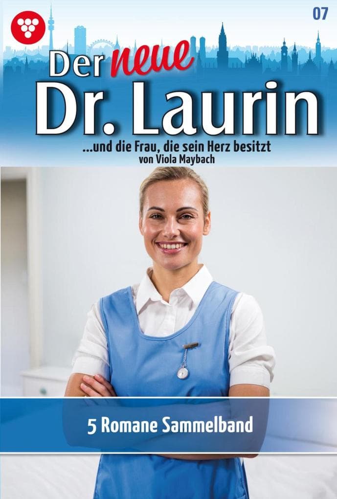 5 Romane: Der neue Dr. Laurin - Sammelband 7 - Arztroman