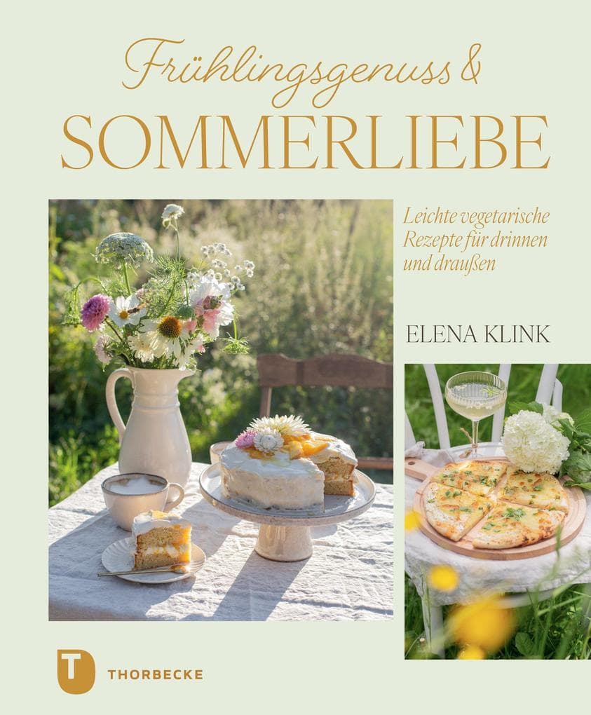 Frühlingsgenuss & Sommerliebe: Leichte vegetarische Rezepte für drinnen und draußen