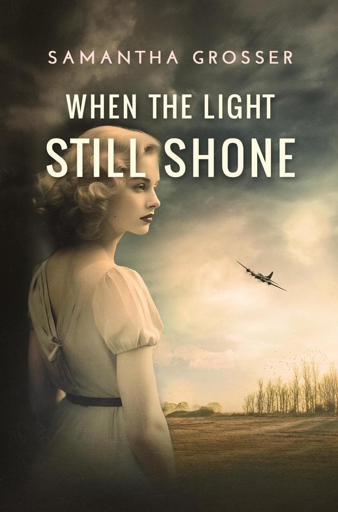 When the Light Still Shone: Echoes of War, #3