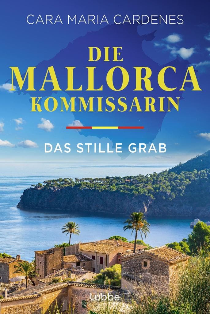Die Mallorca-Kommissarin - Das stille Grab: Der zweite Fall für Kommissarin Thea Molt und Sargento David Martinez von der BILD-Bestseller-Autorin