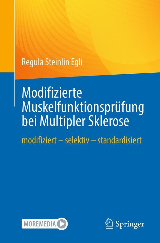 Modifizierte Muskelfunktionsprüfung bei Multipler Sklerose: modifiziert - selektiv - standardisiert