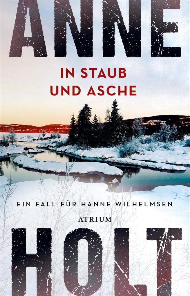 In Staub und Asche: Ein Fall für Hanne Wilhelmsen