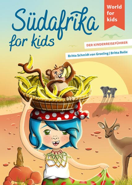 Südafrika for kids: Der Kinderreiseführer. Wissenswertes über Land und Leute. Mitmachbuch mit viel Platz zum Kreativsein für den nächsten Familienurlaub. Für Kinder ab 6