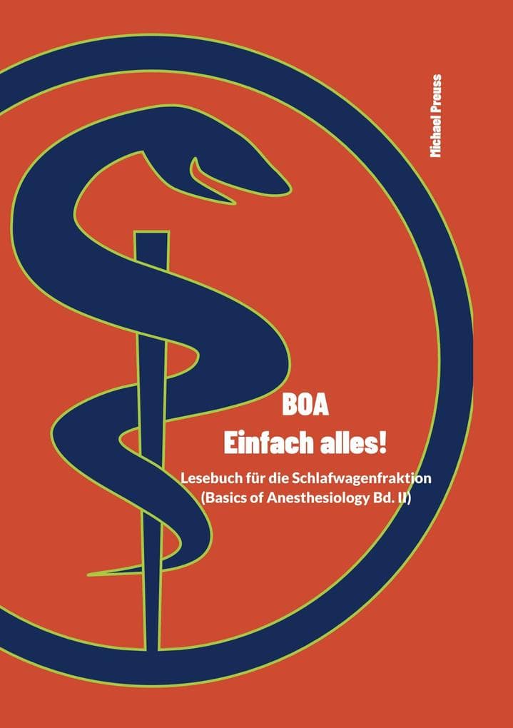 BOA - Einfach alles!: Basics of Anesthesiology Band 2