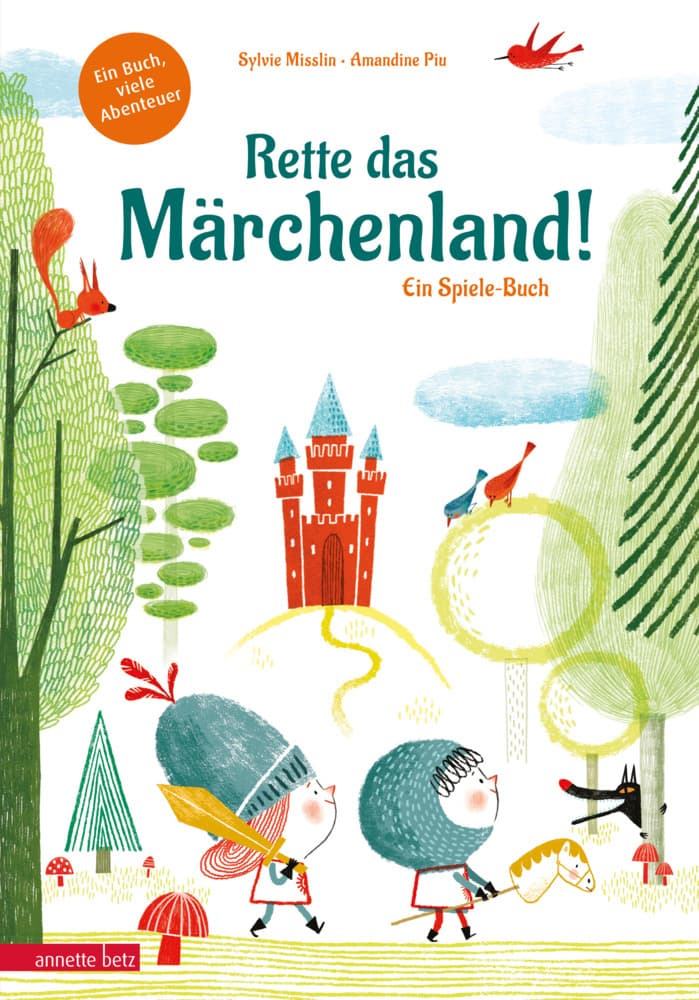 Rette das Märchenland!: Ein ganz besonderes Du-entscheidest-selbst-Abenteuer
