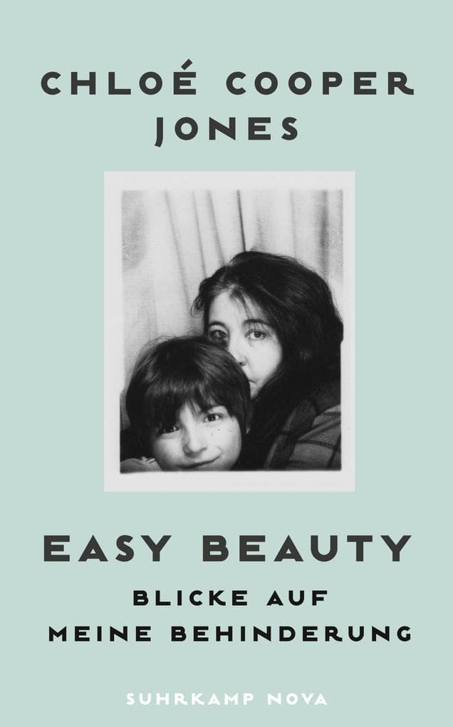 Easy Beauty: Blicke auf meine Behinderung | Ein brillantes Memoir - philosophisch klug und schonungslos ehrlich