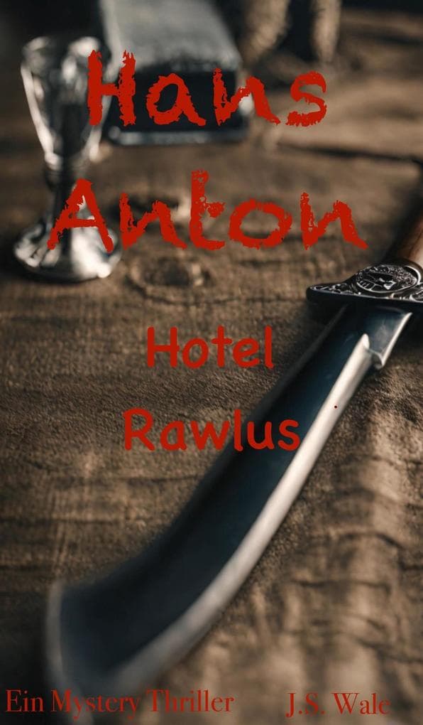 Hans Anton - Hotel Rawlus