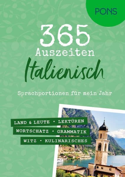 PONS 365 Auszeiten Italienisch: Sprachportionen für mein Jahr