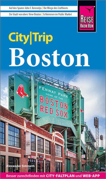 Reise Know-How CityTrip Boston: Reiseführer mit Stadtplan und kostenloser Web-App