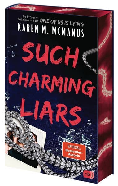 Such Charming Liars: Der raffinierte neue Thriller der SPIEGEL-Bestseller-Autorin von 'One of Us is Lying'. - Mit Farbschnitt in limitierter Auflage