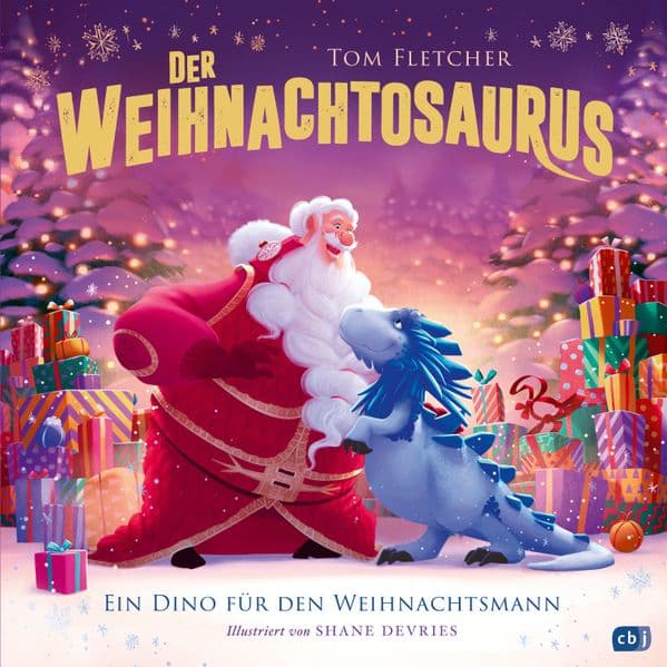 Der Weihnachtosaurus - Ein Dino für den Weihnachtsmann: Das perfekte Weihnachtsgeschenk für Dinosaurier-Fans ab 4 Jahren