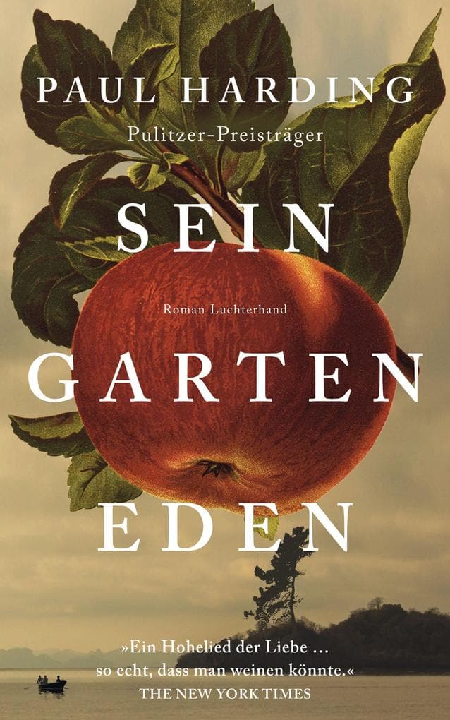 Sein Garten Eden: Roman - Der gefeierte, neue Roman des Pulitzer-Preisträgers