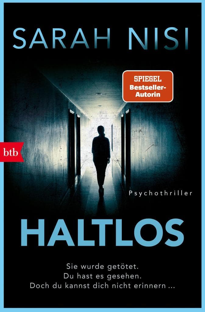 Haltlos: Psychothriller - Der neue Psychothriller der SPIEGEL-Bestseller-Autorin