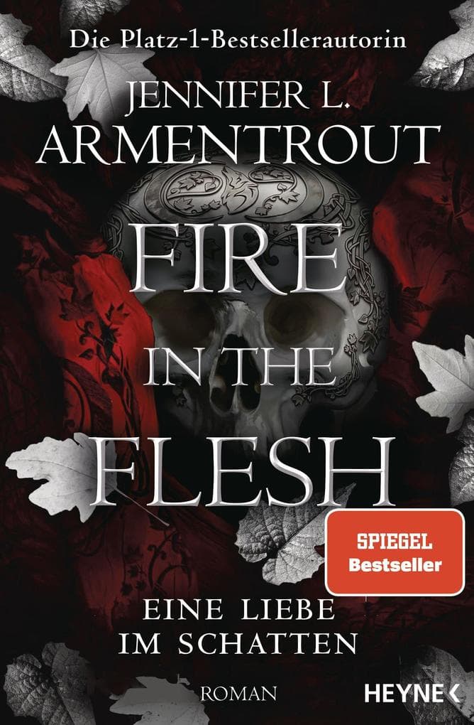 Fire in the Flesh - Eine Liebe im Schatten: Roman