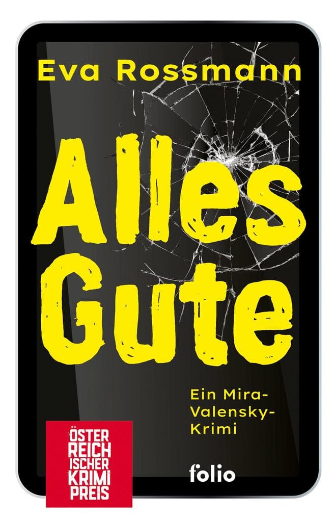 Alles Gute: Ein Mira-Valensky-Krimi