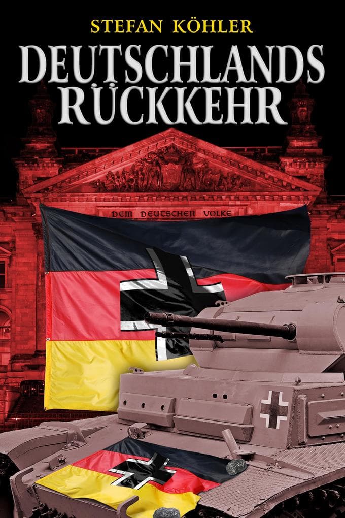 Deutschlands Rückkehr: Eine alternative Geschichte über einen anderen 2. Weltkrieg