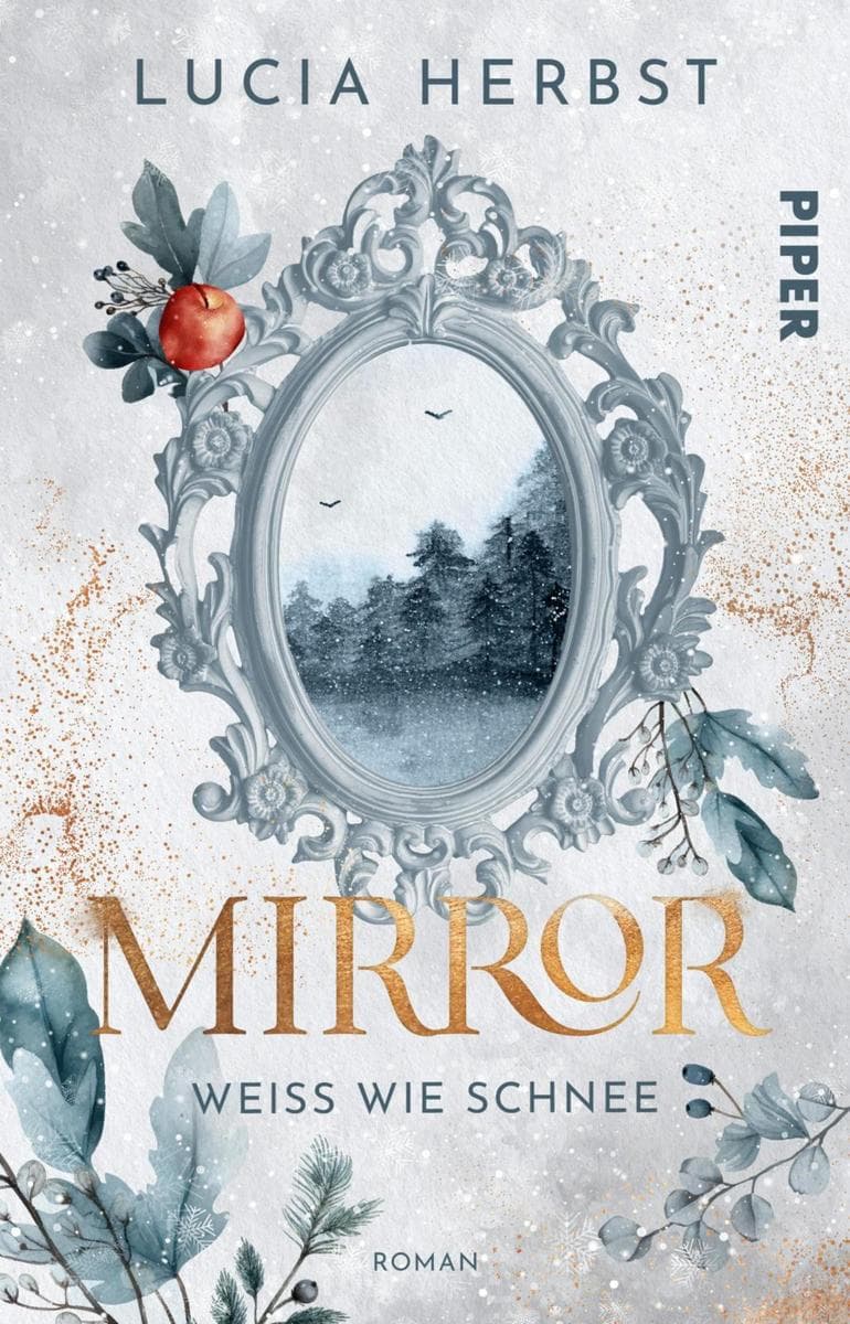 Mirror: Weiß wie Schnee: Roman | Fairy-Tale-Fantasy | Was wäre wenn die böse Stiefmutter lieb wäre?