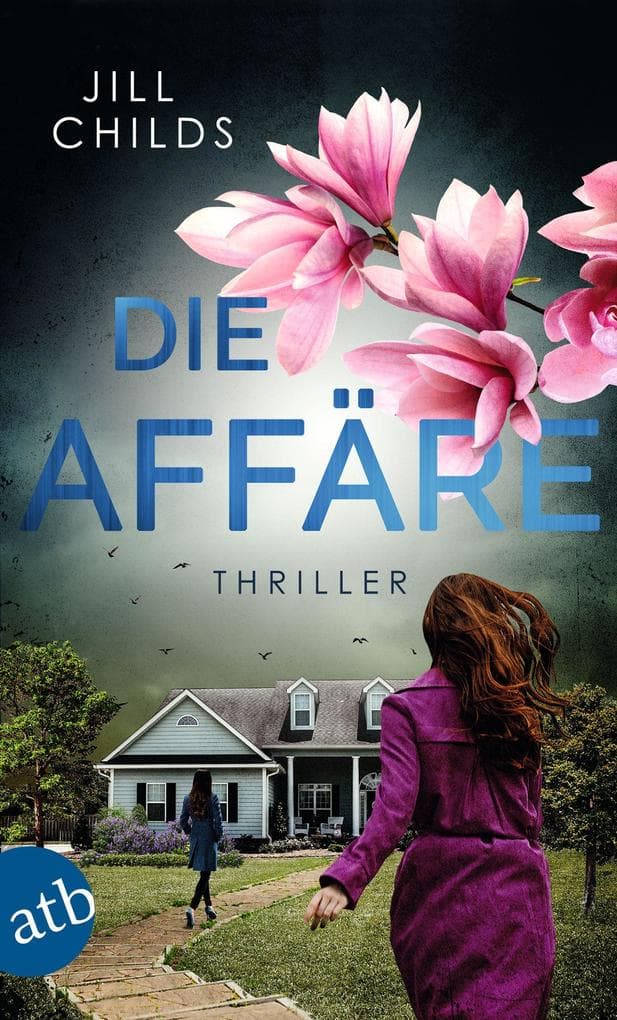 Die Affäre: Thriller