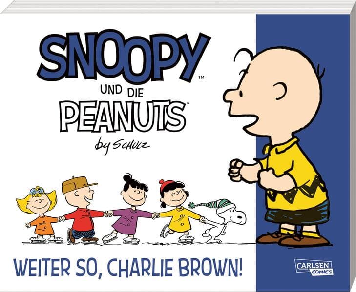 Snoopy und die Peanuts 6: Weiter so, Charlie Brown!: Tolle Peanuts-Comics nicht nur für Kinder