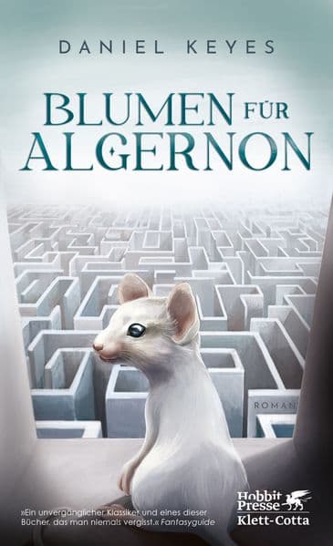 Blumen für Algernon: 'Zählt zu den Klassikern der Science-Fiction-Literatur. Das Buch ist vierzig Jahre alt, aber es liegt im Trend. ... ' Kolja Mensing, Die Tageszeitung