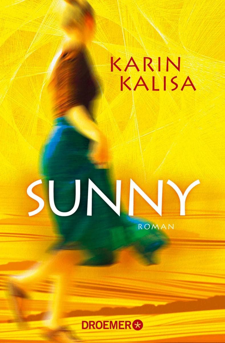 Sunny: Oder die Geometrie der Liebe. Roman | Episch, eindringlich und präzise - Der neue Roman der Bestseller-Autorin von 'Sungs Laden'