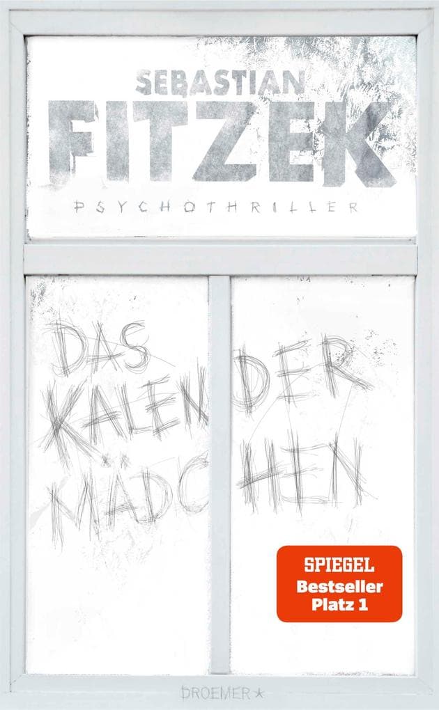 Das Kalendermädchen: Psychothriller