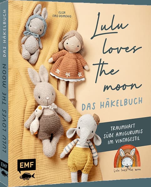 Lulu loves the moon - das Häkelbuch: Löwe, Reh, Igel und noch mehr traumhaft süße Amigurumis im Vintagestil häkeln