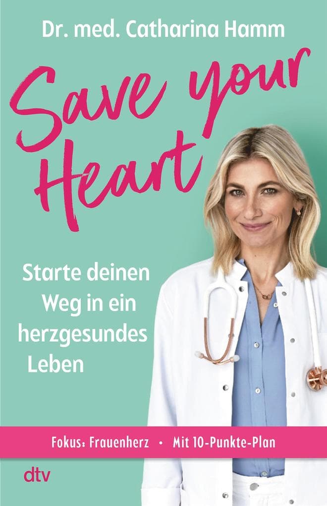 Save your Heart: Starte deinen Weg in ein herzgesundes Leben. | Fokus: Frauenherz, Stress vermeiden, länger fit bleiben, Longevity leben, psychische Balance finden, besser essen