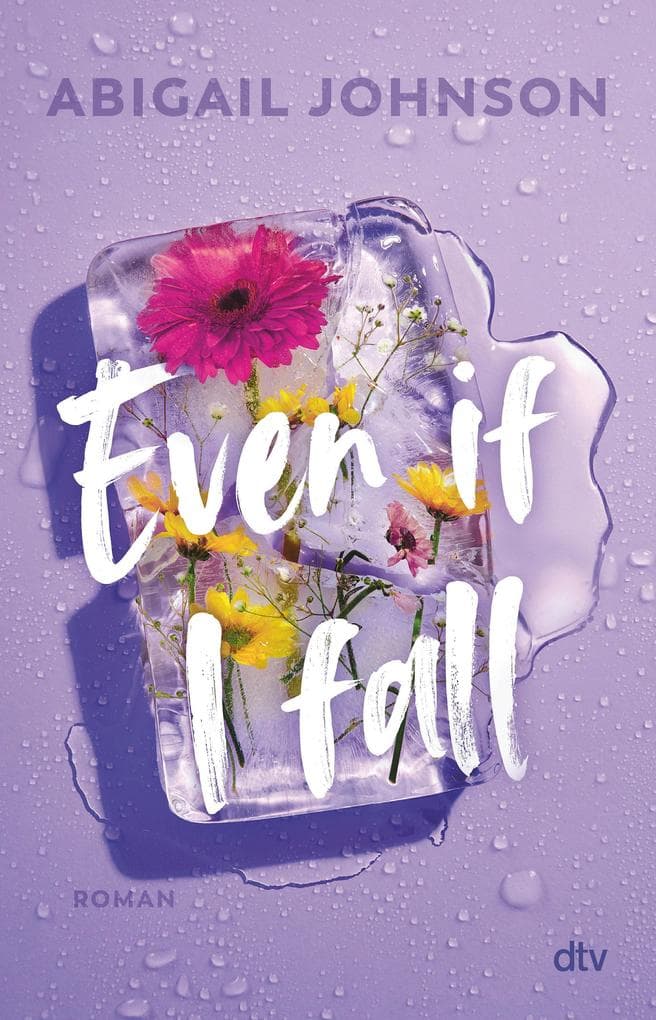 Even If I fall: Roman | Emotionaler Pageturner um eine verbotene Liebe