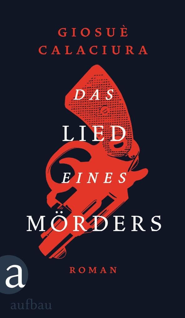 Das Lied eines Mörders: Roman