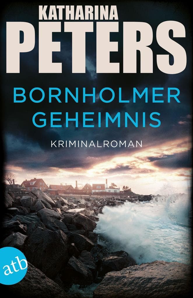Bornholmer Geheimnis: Kriminalroman
