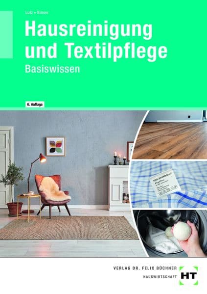 Hausreinigung und Textilpflege: Basiswissen