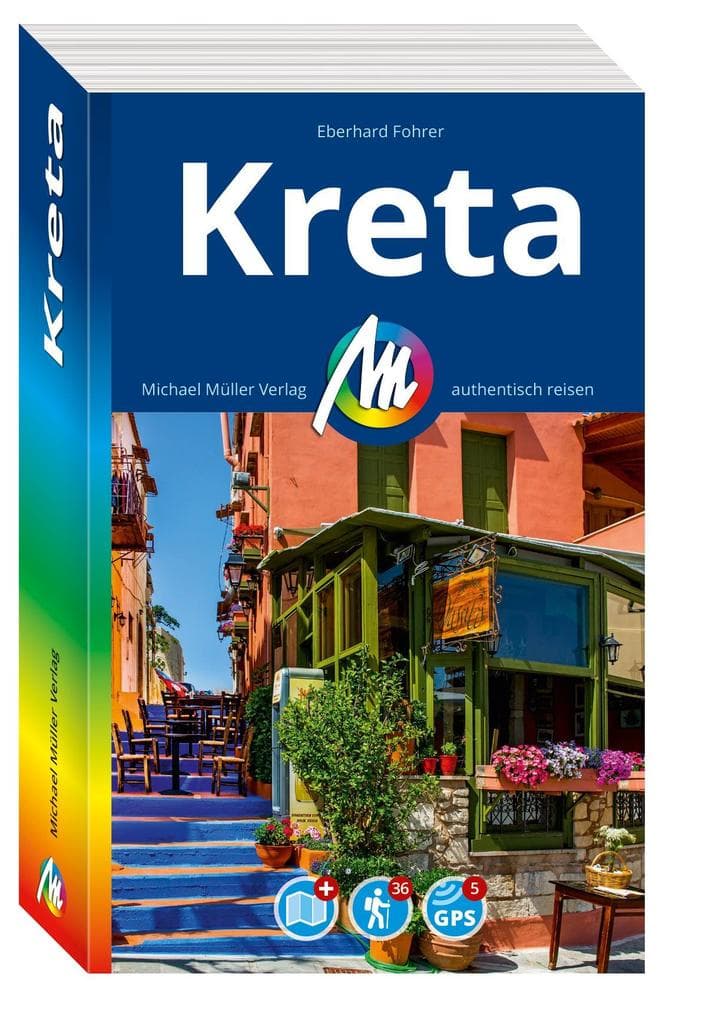 MICHAEL MÜLLER Reiseführer Kreta: 100% authentisch, aktuell und vor Ort recherchiert.