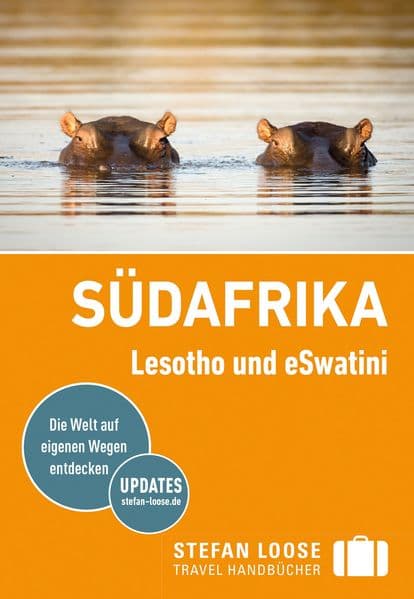 Stefan Loose Reiseführer Südafrika, Lesotho und eSwatini: mit Reiseatlas