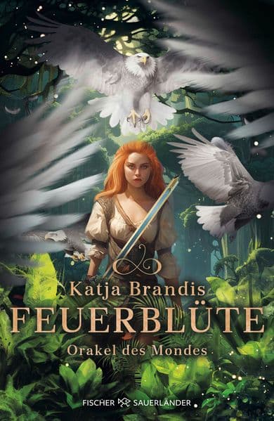 Feuerblüte - Orakel des Mondes: Fantasy-Trilogie ab 12 Jahren von Bestsellerautorin Katja Brandis
