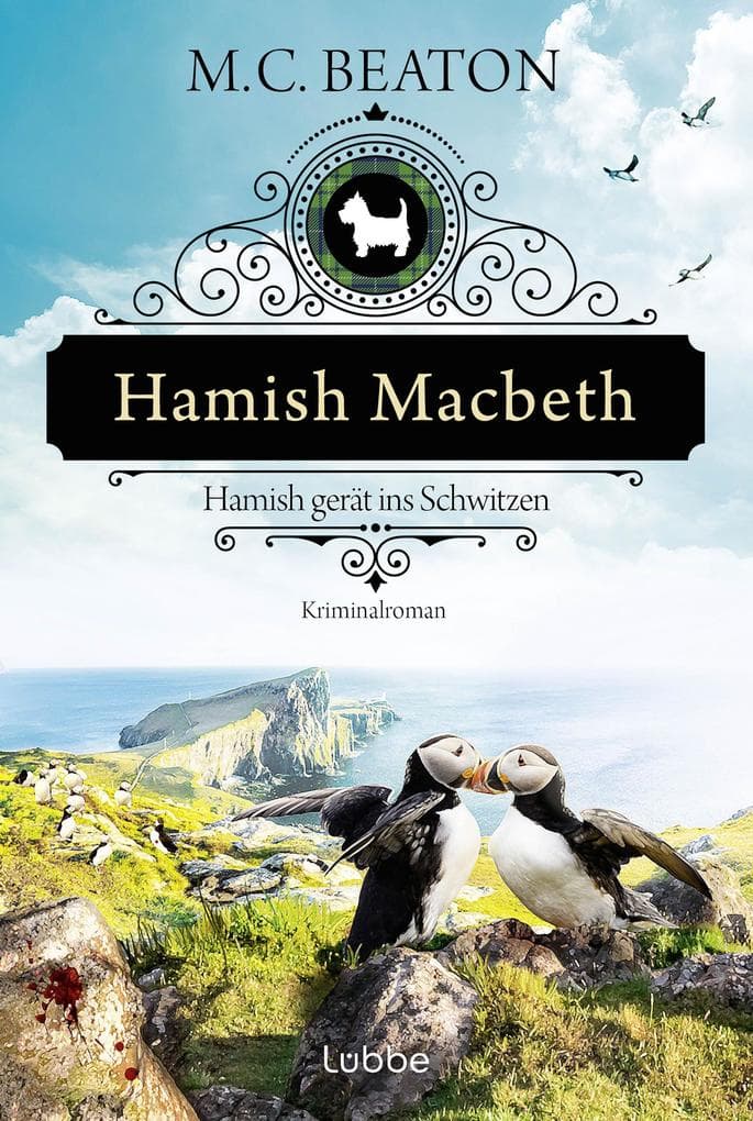 Hamish Macbeth gerät ins Schwitzen: Kriminalroman. Ein spannender Cosy-Krimi aus den schottischen Highlands