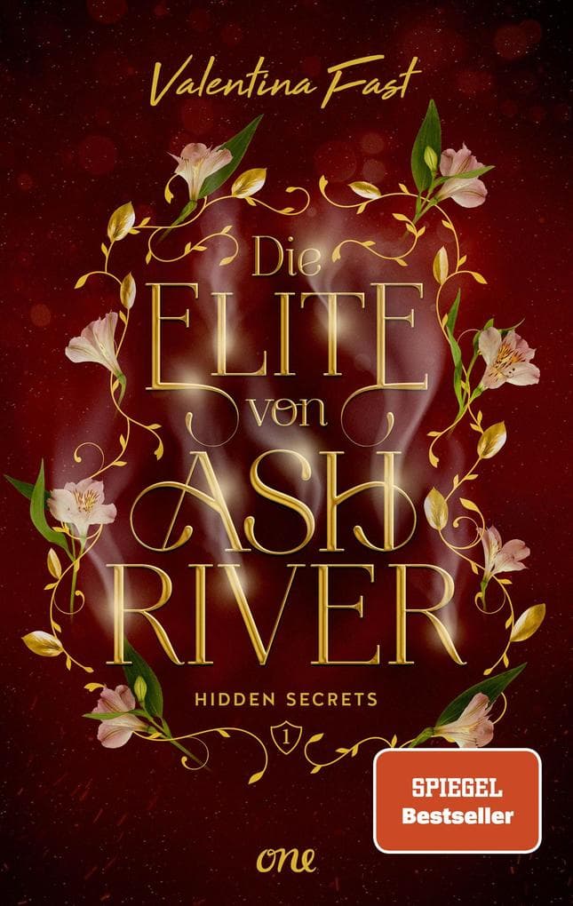 Die Elite von Ashriver - Hidden Secrets: Trendthema Dark Academia-Fantasy trifft auf atemberaubende Romance im Herzen von Kanada