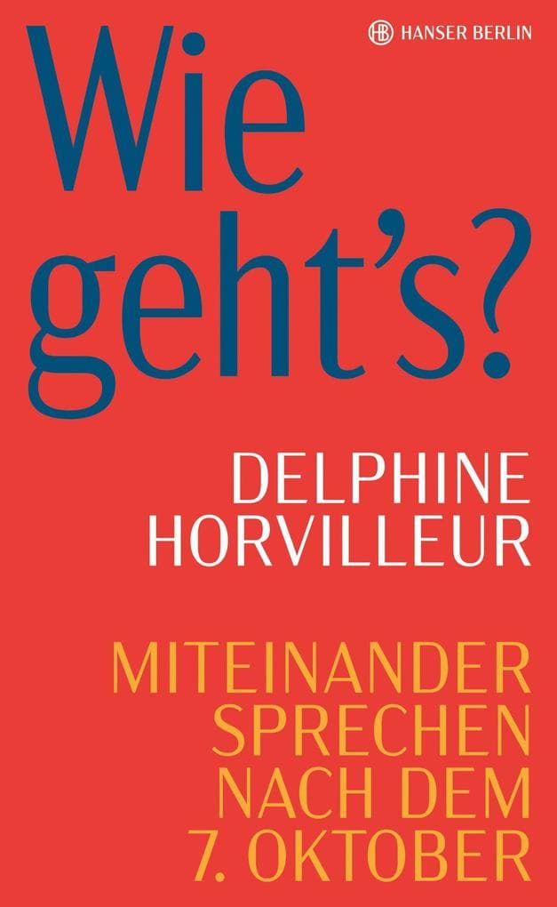 Wie geht's?: Miteinander sprechen nach dem 7. Oktober
