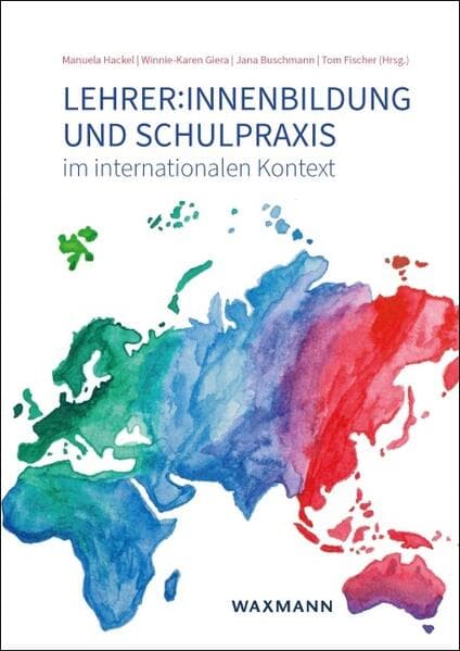 Lehrer:innenbildung und Schulpraxis im internationalen Kontext: Impulse für Wissenstransfer, kulturelle Sensibilität, Sprachbildung und Digitalität