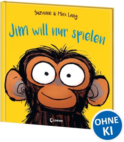 Jim will nur spielen: Lustiges Bilderbuch über die Nein- und Trotzphase für Kinder ab 4 Jahren