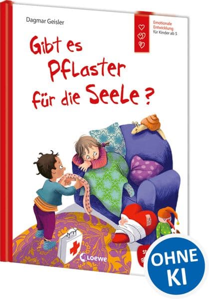 Gibt es Pflaster für die Seele? (Starke Kinder, glückliche Eltern): Psychische Krankheiten einfühlsam und leicht für Kinder erklärt von Gefühlsexpertin Dagmar Geisler - Ab 5 Jahren