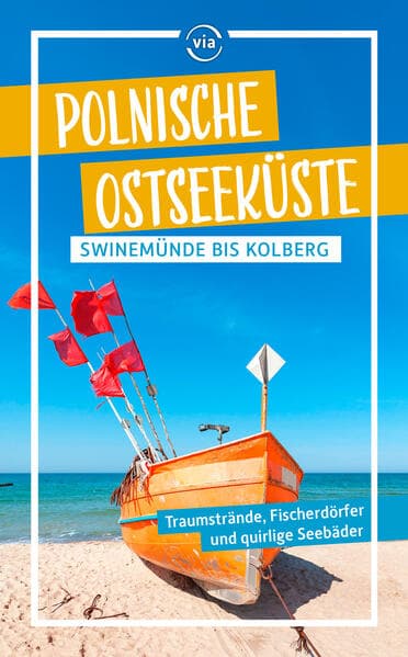Polnische Ostseeküste: Swinemünde bis Kolberg
