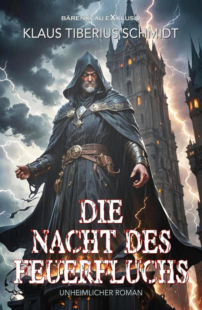 Die Nacht des Feuerfluchs: Ein unheimlicher Roman