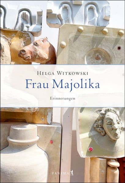 Frau Majolika: Erinnerungen
