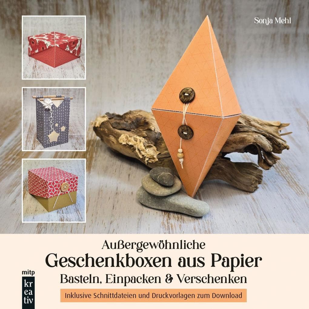 Außergewöhnliche Geschenkboxen aus Papier: Basteln, Einpacken & Verschenken.Inklusive Schnittdateien und Druckvorlagen zum Download