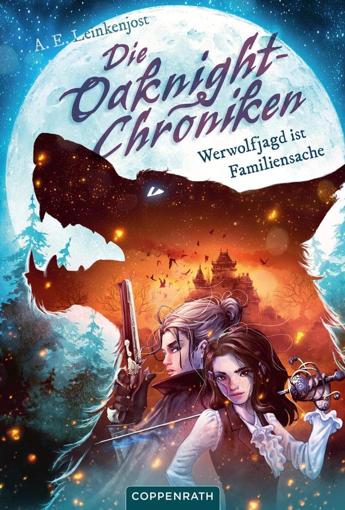 Die Oaknight-Chroniken (Bd. 1): Werwolfjagd ist Familiensache