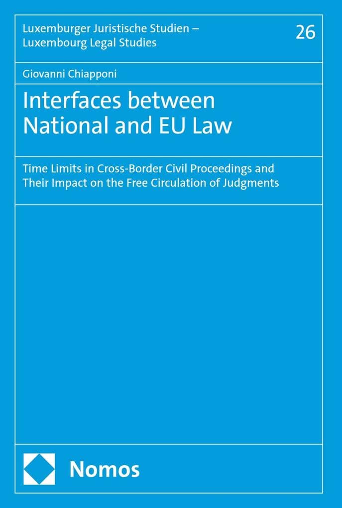 Interfaces between National and EU Law: Time Limits in Cross-Border Civil Proceedings and Their Impact on the Free Circulation of Judgements